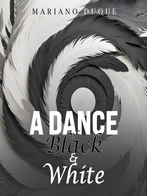 cover image of A Dance of Black and White